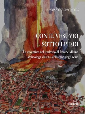 cover image of Con il Vesuvio sotto i piedi